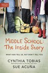Middle School: The Inside Story - Cynthia Ulrich Tobias - 9781589977778