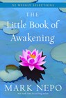 The Little Book of Awakening - Mark (Mark Nepo) Nepo - 9781590035405