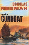 Send a Gunboat - Douglas Reeman - 9781590137291