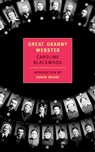 Great Granny Webster - Caroline Blackwood - 9781590170076