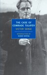 The Case Of Comrade Tulayev - Victor Serge - 9781590170649