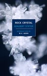 Rock Crystal - Adalbert Stifter - 9781590172858