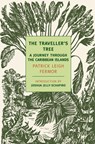 The Traveller's Tree: A Journey Through the Caribbean Islands - Patrick Leigh Fermor - 9781590173800