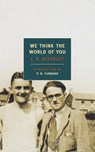We Think The World Of You - J R Ackerley - 9781590173954