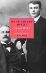 My Father and Myself - J. R. Ackerley - 9781590175262