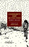 A Schoolboy's Diary and Other Stories - Robert Walser - 9781590176726