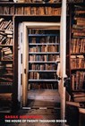 The House of Twenty Thousand Books - Sasha Abramsky - 9781590178898