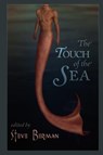 The Touch of the Sea - Steve Berman - 9781590212080