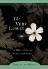 The Very Lowly - Christian Bobin ; Michael H. Kohn - 9781590303108