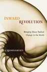 Inward Revolution - J. Krishnamurti - 9781590303276