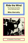 Ride the Wind - Miles Abernathy - 9781590481264