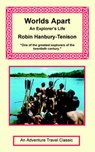 Worlds Apart - An Explorer's Life - HANBURY-TENISON,  Robin - 9781590481639