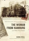 The Woman from Hamburg - Hanna Krall - 9781590512234