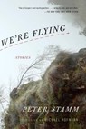 We're Flying - Peter Stamm - 9781590514191