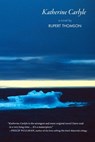 Katherine Carlyle - Rupert Thomson - 9781590517390