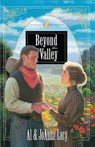 Beyond the Valley - Al Lacy ; Joanna Lacy - 9781590527795
