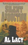 Silent Abduction - Al Lacy - 9781590528624