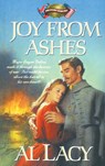 Joy from Ashes - Al Lacy - 9781590529010