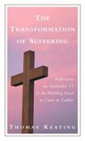 Transformation of Suffering - THOMAS,  O.C.S.O. Keating - 9781590560365