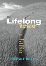 The Lifelong Activist - Hilary Rettig - 9781590560907