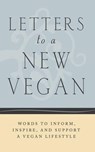 Letters to a New Vegan -  - 9781590565049