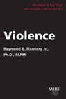 Violence - FLANNERY,  Raymond B., JR. - 9781590565377