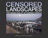 Censored Landscapes - Isabella La Rocca (Isabella La Rocca Gonzalez) Gonzalez - 9781590567364