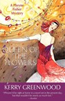 Queen of the Flowers - Kerry Greenwood - 9781590586013