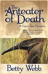 The Anteater of Death - WEBB,  Betty - 9781590587744