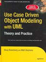 Use Case Driven Object Modeling with UMLTheory and Practice - Don Rosenberg ; Matt Stephens - 9781590597743