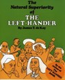 The Natural Superiority of the Left-Hander - James Tertius de Kay, author of The Battle of S - 9781590772058