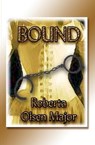 Bound - Roberta Olsen Major - 9781590880012