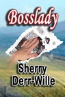 Bosslady - Sherry Derr-Wille - 9781590882566
