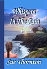 Whispers in the Rain - Sue Thornton - 9781590883204
