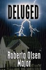 Deluged - Roberta Olsen Major - 9781590883853