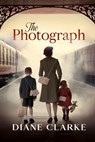 The Photograph - Diane Clarke - 9781590885819
