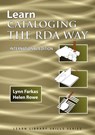 Learn Cataloging the RDA Way International Edition - Lynn Farkas ; Helen Rowe - 9781590954355