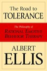 The Road To Tolerance - Albert Ellis - 9781591022374