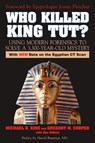 Who Killed King Tut? - Michael R. King ; Gregory M. Cooper - 9781591024019