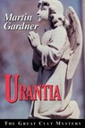 Urantia - Martin Gardner - 9781591026228