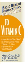 User'S Guide to Vitamin C - Jim English ; Hyla Cass - 9781591200215