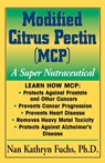 Modified Citrus Pectin - Nan Kathryn (Nan Kathryn Fuchs) Fuchs - 9781591201045