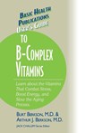 User'S Guide to the B-Complex Vitamins - Butt (Burt Berkson) Berkson - 9781591201748