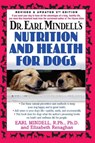 Dr. Earl Mindells Nutrition and Health for Dogs - Earl Mindell ; Elizabeth Renaghan - 9781591202035