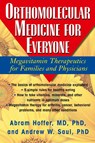 Orthomolecular Medicine for Everyone - Abram (Abram Hoffer) Hoffer ; Andrew W. (Andrew W. Saul) Saul - 9781591202264