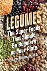 Legumes - Swarnalatha (Swarnalatha Moldanado) Moldanado - 9781591203537