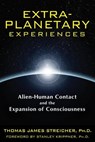 Extra-Planetary Experiences - Thomas James (Thomas James Streicher) Streicher - 9781591431367