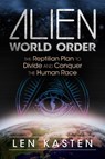 Alien World Order - Len Kasten - 9781591432395