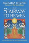 The Stairway to Heaven (Book II) - Zecharia Sitchin - 9781591439189