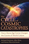 The Cycle of Cosmic Catastrophes - Richard Firestone ; Allen West ; Simon Warwick-Smith - 9781591439646
